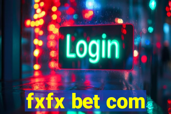 fxfx bet com